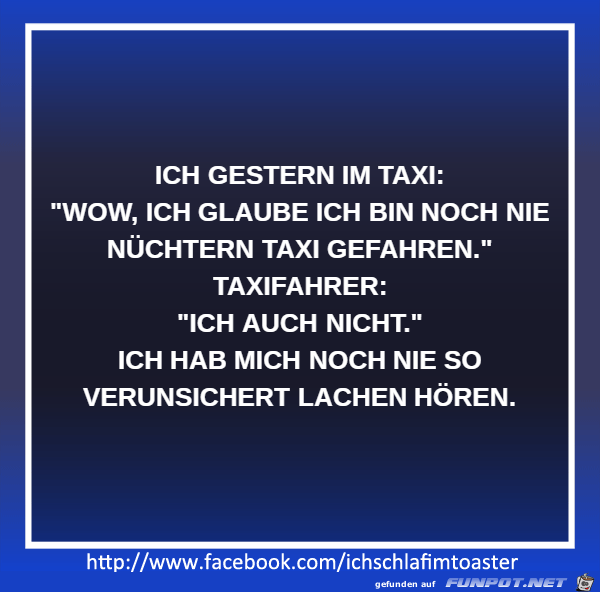 noch nie nuechtern gefahren noch nie nuechtern gefahren