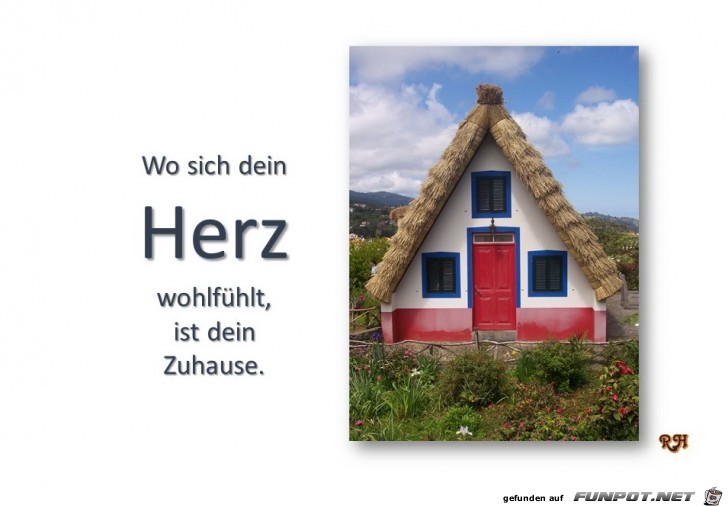 wo sich dein Herz wohlfuehlt wo sich dein Herz wohlfuehlt