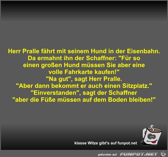 Herr Pralle fhrt mit seinem Hund in der Eisenbahn