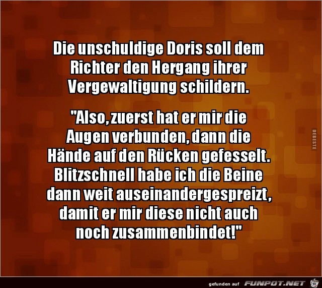 die unschuldige Doris,......