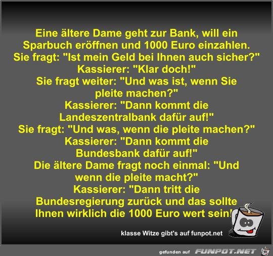 Eine ltere Dame geht zur Bank