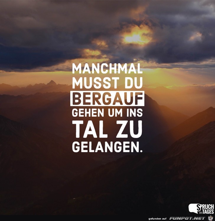 manchmal-musst-du-bergauf-gehen- manchmal-musst-du-bergauf-gehen-