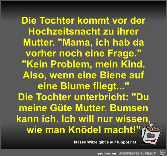 Die Tochter kommt vor der Hochzeitsnacht zu ihrer Mutter Die Tochter kommt vor der Hochzeitsnacht zu ihrer Mutter