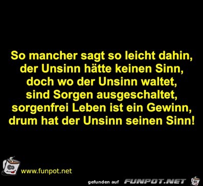 So mancher sagt so leicht dahin, der Unsinn hätte keine So mancher sagt so leicht dahin, der Unsinn hätte keine