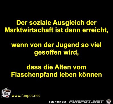 Der soziale Ausgleich der Marktwirtschaft ist dann erreicht, Der soziale Ausgleich der Marktwirtschaft ist dann erreicht,