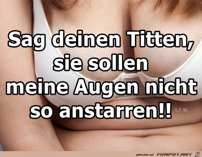 Sag deinen Titten Sag deinen Titten