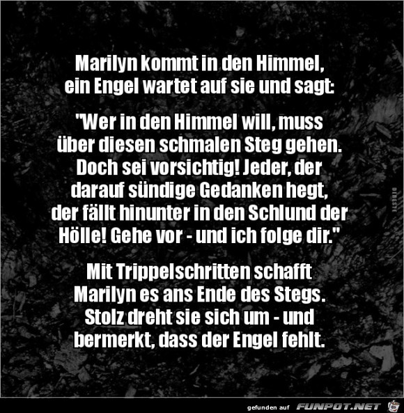 Marilyn kommt in den Himmel.... Marilyn kommt in den Himmel....