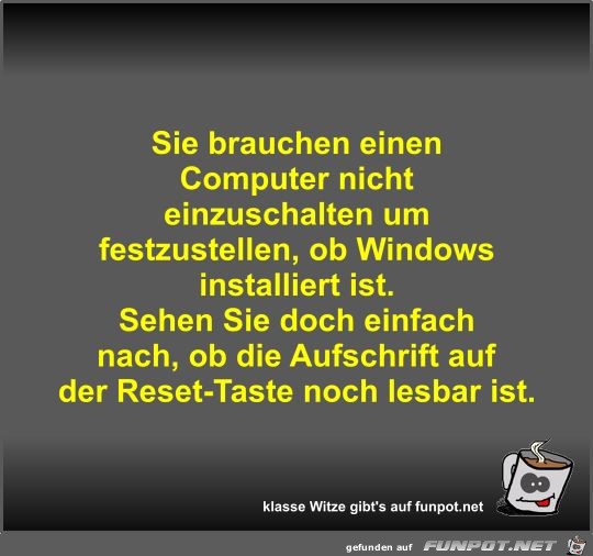 Sie brauchen einen Computer nicht einzuschalten um...