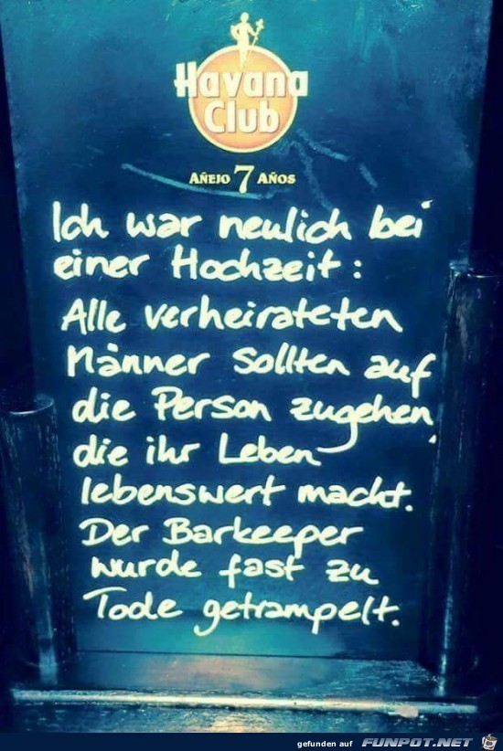 ich war neulich auf einer Hochzeit....... ich war neulich auf einer Hochzeit.......