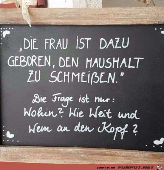 die frau ist dazu