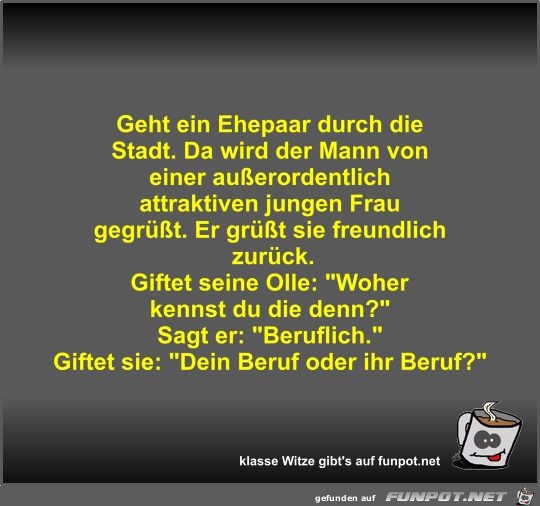 Geht ein Ehepaar durch die Stadt Geht ein Ehepaar durch die Stadt