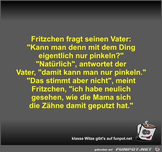 Fritzchen fragt seinen Vater