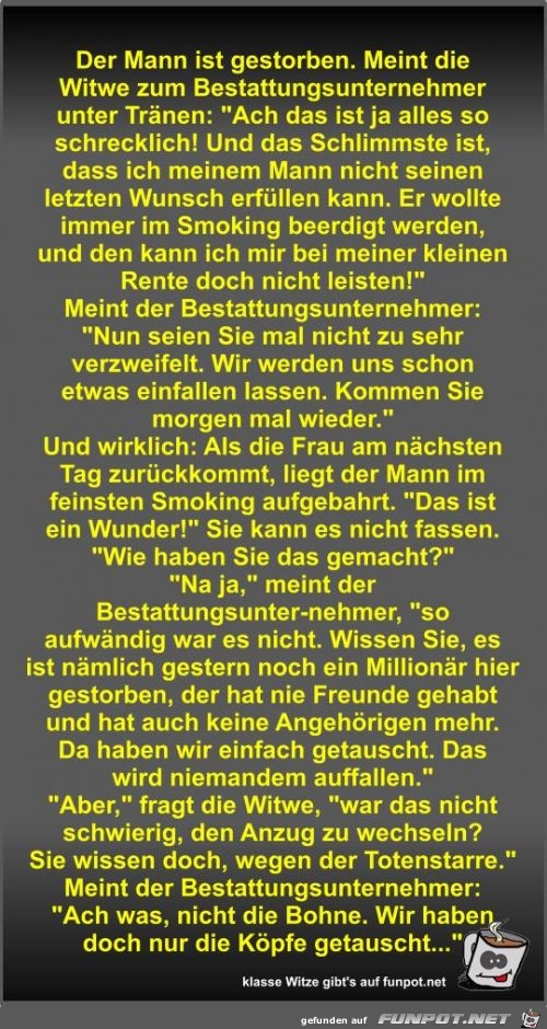 Der Mann ist gestorben Der Mann ist gestorben