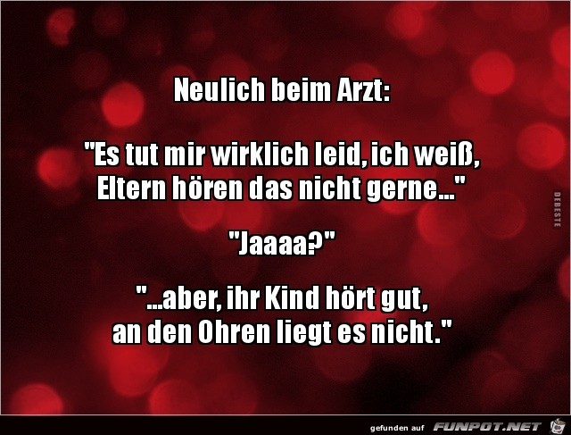 neulich beim Arzt:...... neulich beim Arzt:......