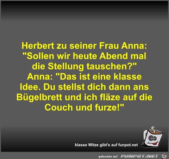 Herbert zu seiner Frau Anna Herbert zu seiner Frau Anna