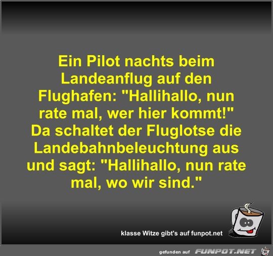 Ein Pilot nachts beim Landeanflug auf den Flughafen