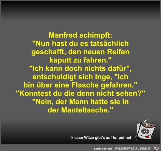 Manfred schimpft