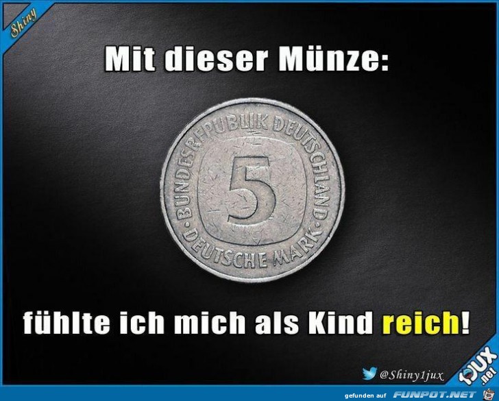 Als Kind fühlte ich mich reich Als Kind fühlte ich mich reich