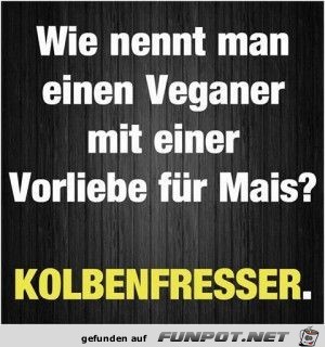 wie nennt man einen veganer wie nennt man einen veganer