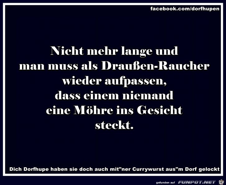 Achtung! Draußen-Raucher Achtung! Draußen-Raucher