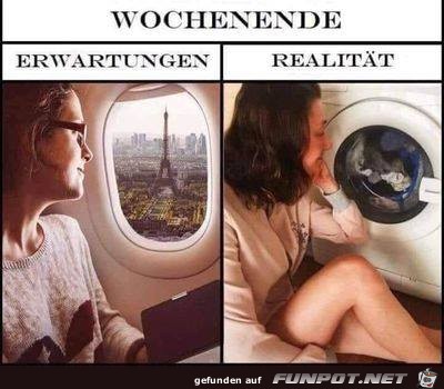 Wochenende - Wunsch und Realität Wochenende - Wunsch und Realität