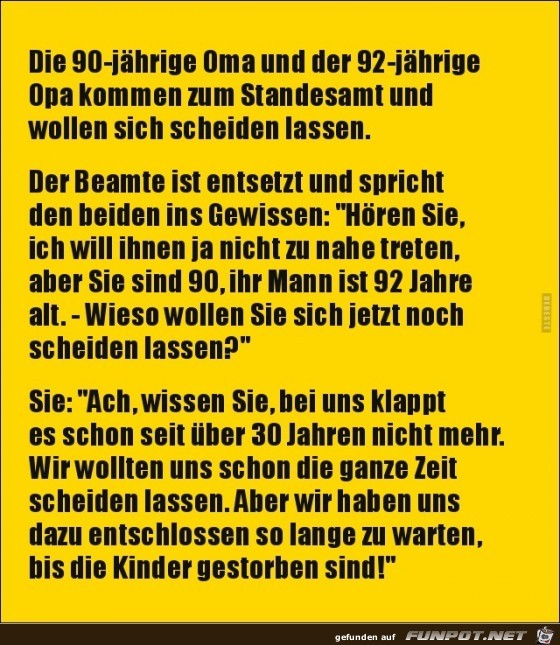 Oma und Opa wollen sich scheiden lassen... Oma und Opa wollen sich scheiden lassen...