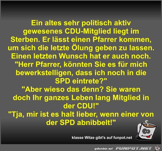 Ein altes sehr politisch aktiv gewesenes CDU-Mitglied liegt Ein altes sehr politisch aktiv gewesenes CDU-Mitglied liegt