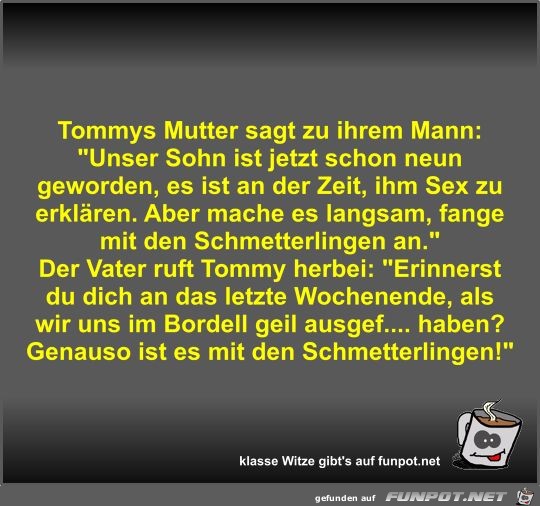 Tommys Mutter sagt zu ihrem Mann Tommys Mutter sagt zu ihrem Mann