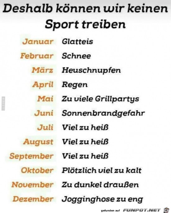 deshalb knnen wir keinen Sport treiben.....