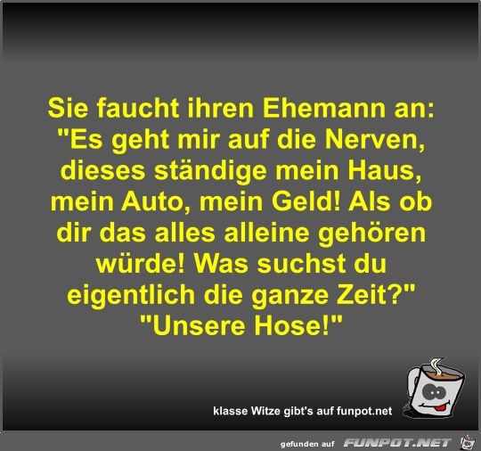 Sie faucht ihren Ehemann an Sie faucht ihren Ehemann an