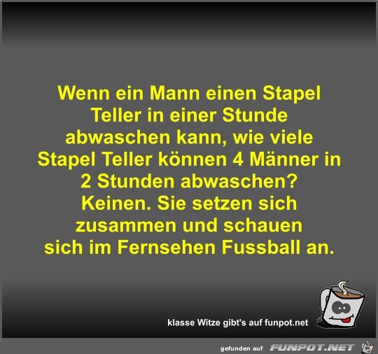 Wenn ein Mann einen Stapel Teller in einer Stunde abwaschen Wenn ein Mann einen Stapel Teller in einer Stunde abwaschen