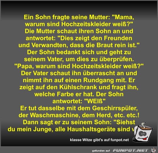 Ein Sohn fragte seine Mutter