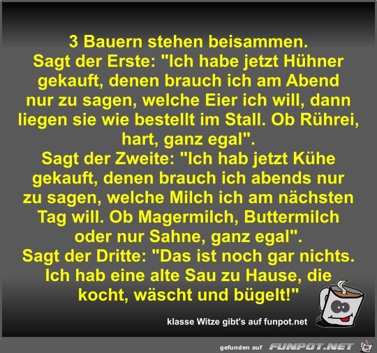 3 Bauern stehen beisammen 3 Bauern stehen beisammen