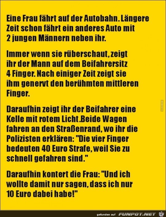 eine Frau fhrt auf der Autobahn.....