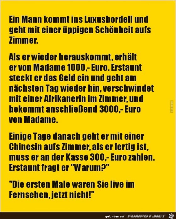ein Mann kommt ins Luxusbordell...... ein Mann kommt ins Luxusbordell......