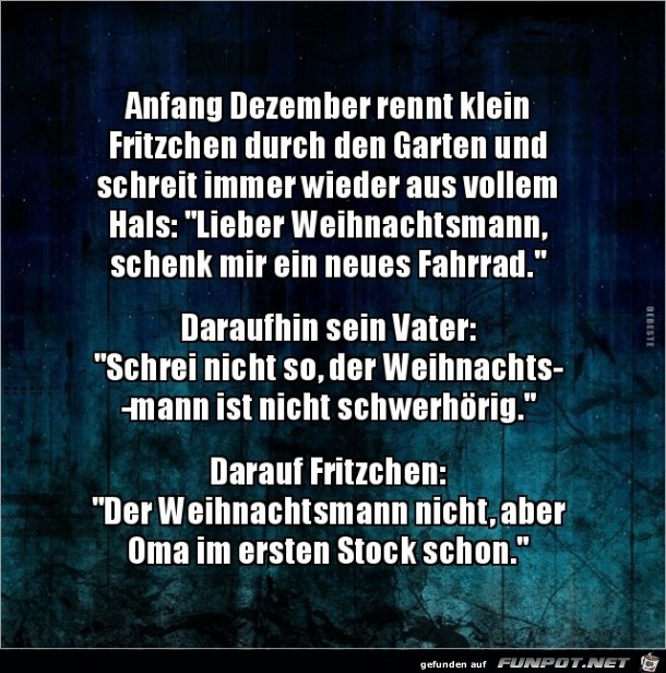 Anfang Dezember rennt klein Fritzchen durch den Garten,. Anfang Dezember rennt klein Fritzchen durch den Garten,.