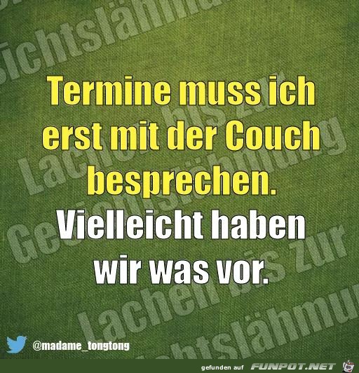 termine muss ich erst termine muss ich erst