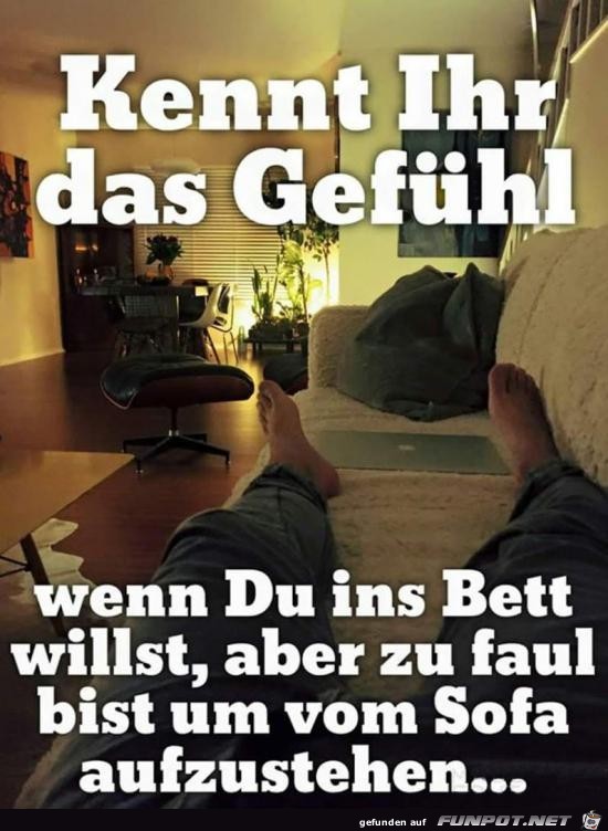 kennt ihr das Gefühl?.... kennt ihr das Gefühl?....