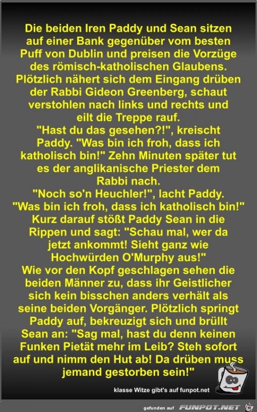 Die beiden Iren Paddy und Sean sitzen auf einer Bank... Die beiden Iren Paddy und Sean sitzen auf einer Bank...