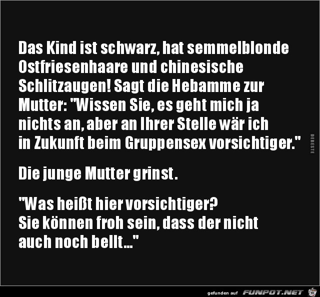 die junge Mutter grinst......