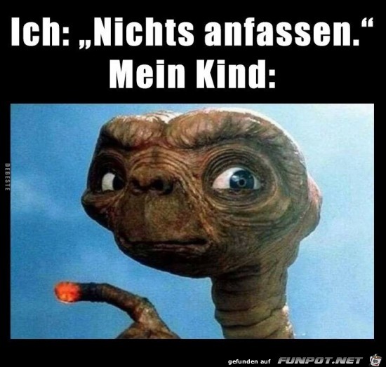 nichts anfassen......