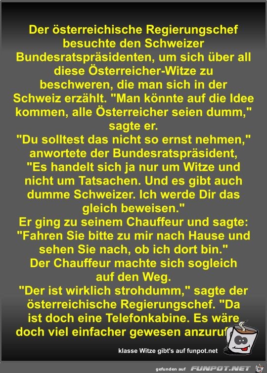 Der sterreichische Regierungschef besuchte den Schweizer...