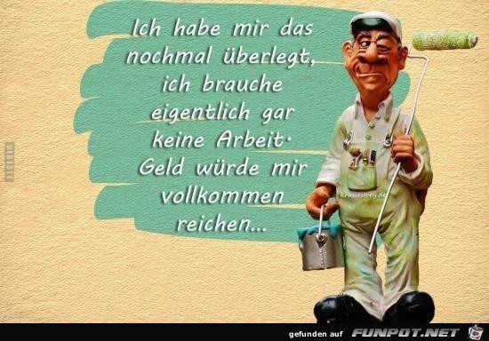 ich habe mir das nochmal überlegt,.. ich habe mir das nochmal überlegt,..