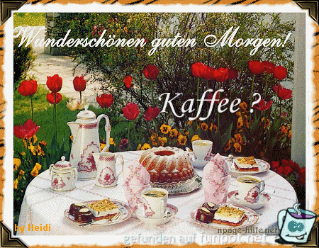 Wunderschoenen guten Morgen Wunderschoenen guten Morgen