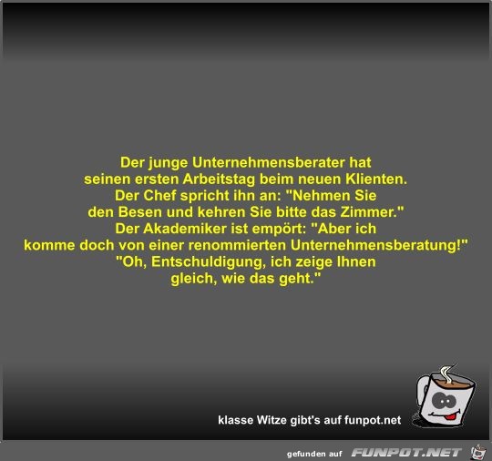 Der junge Unternehmensberater hat seinen ersten Arbeitstag Der junge Unternehmensberater hat seinen ersten Arbeitstag