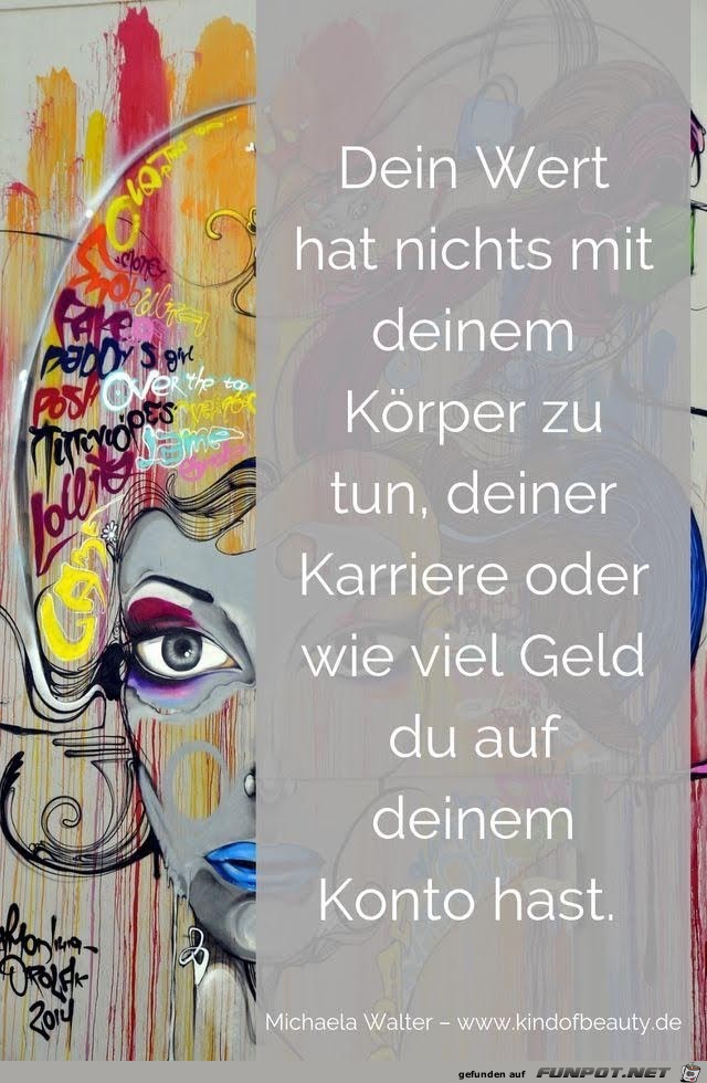 Dein WErt hat nichts mit deinem Koerper zu tun Dein WErt hat nichts mit deinem Koerper zu tun