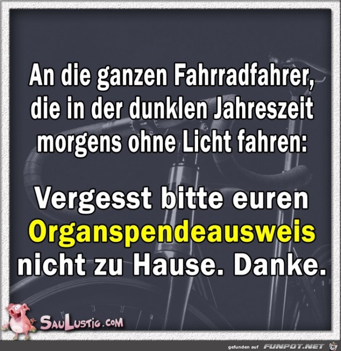 An-die-ganzen-Fahrradfahrer An-die-ganzen-Fahrradfahrer