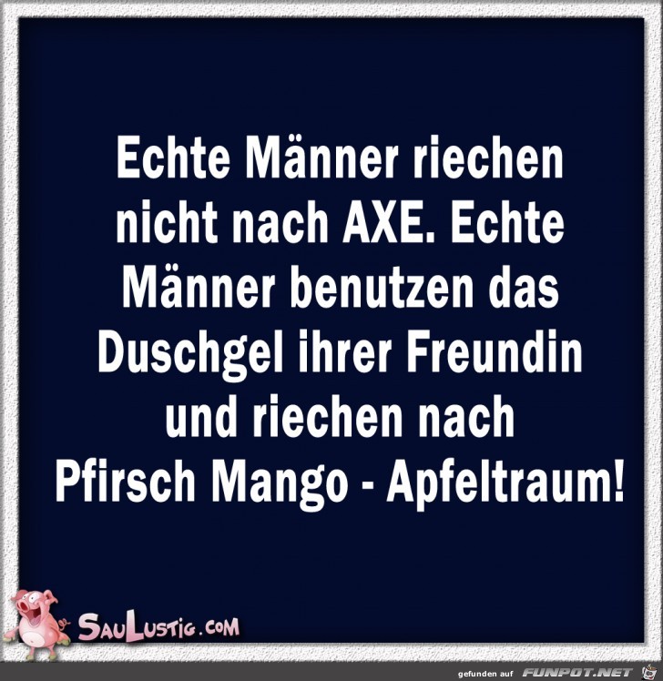 Echte-Maenner-riechen-nicht-nach-AXE Echte-Maenner-riechen-nicht-nach-AXE