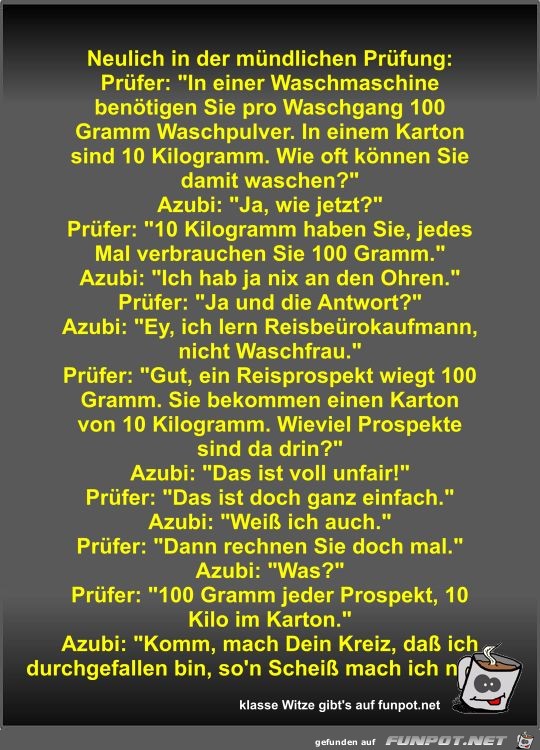 Neulich in der mündlichen Prüfung Neulich in der mündlichen Prüfung