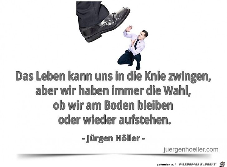 Das Leben kann uns in die Knie zwingen